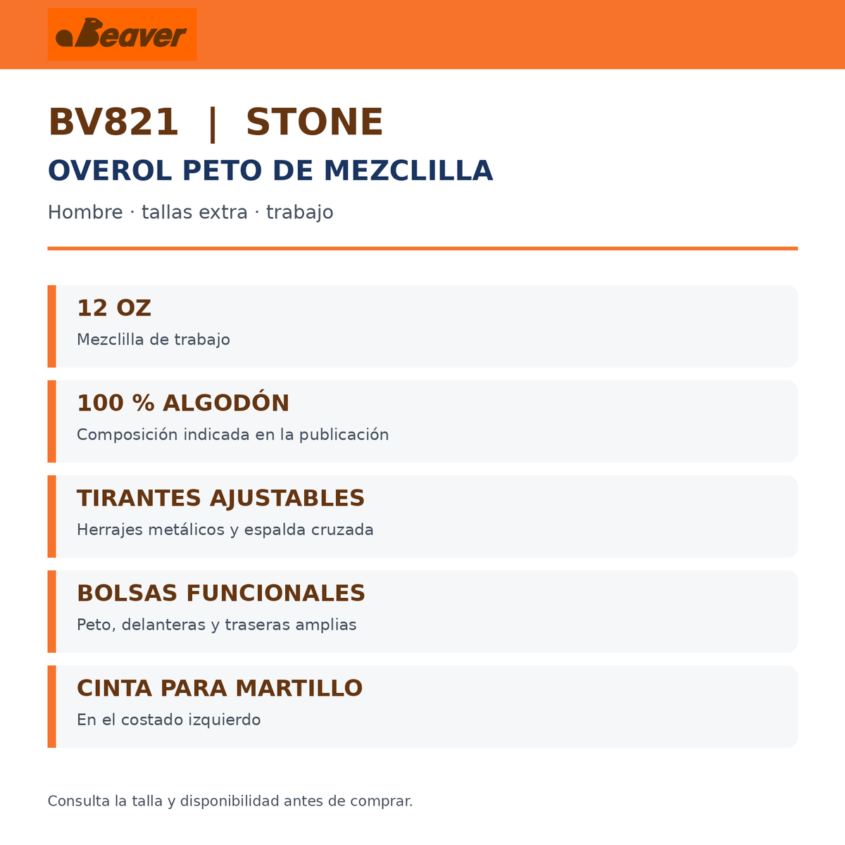Ficha técnica del overol peto Beaver BV821 Stone: mezclilla 12 oz, algodón y bolsillos | color:stone