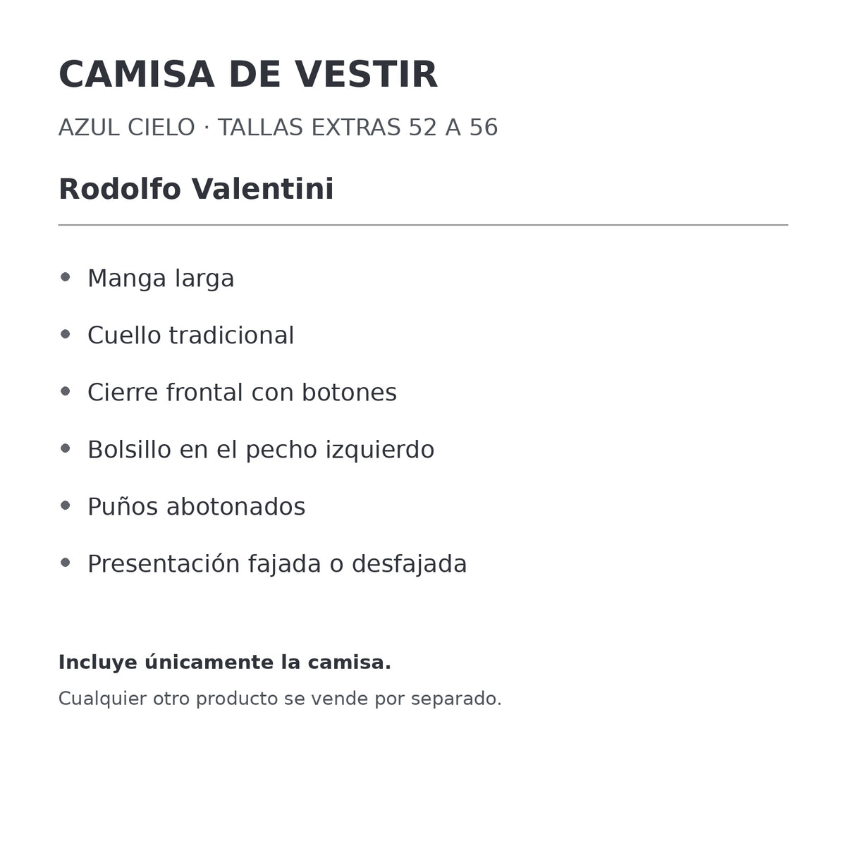 Camisa de vestir Rodolfo Valentini azul cielo para hombre, tallas extras 52 a 56, ficha de características de manga, cuello y bolsillo | color:azul-cielo-rodolfo