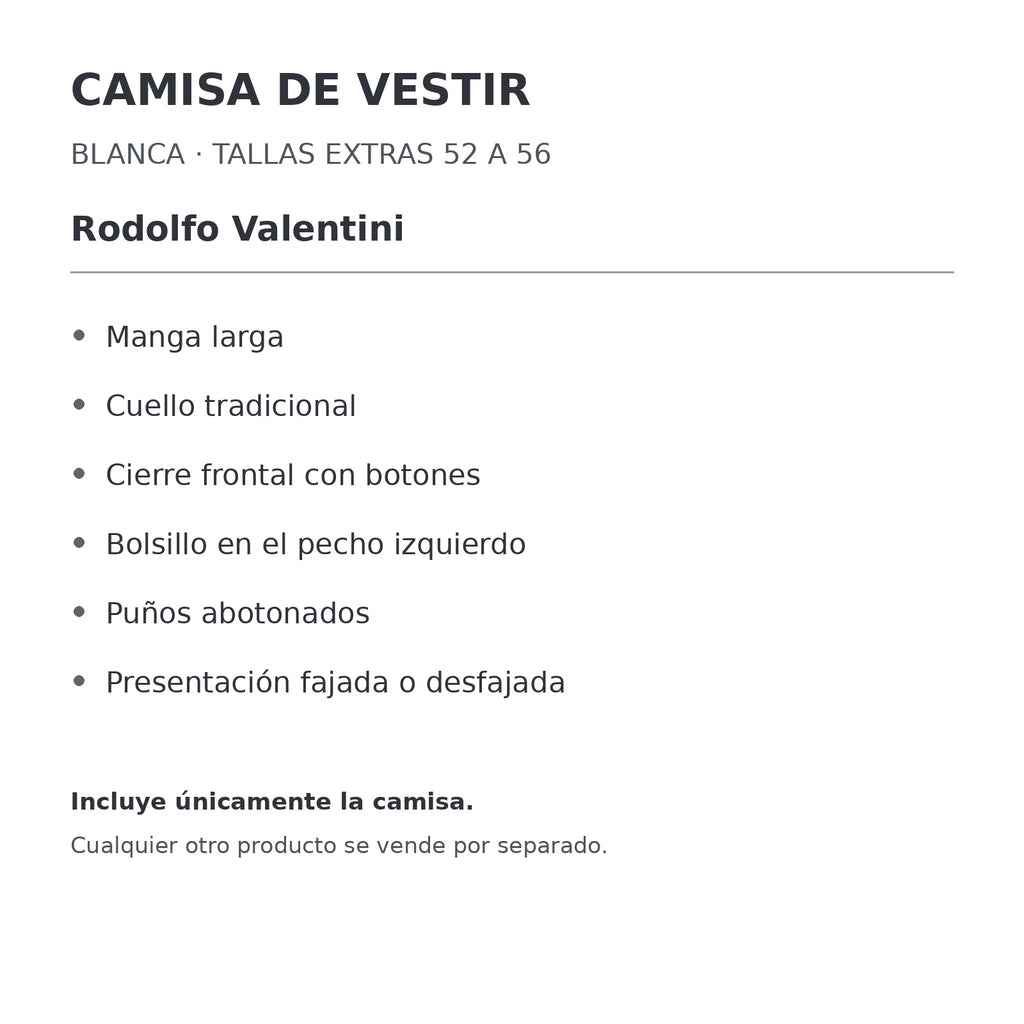 Camisa de vestir Rodolfo Valentini blanca para hombre, tallas extras 52 a 56, ficha de características de manga, cuello y bolsillo
