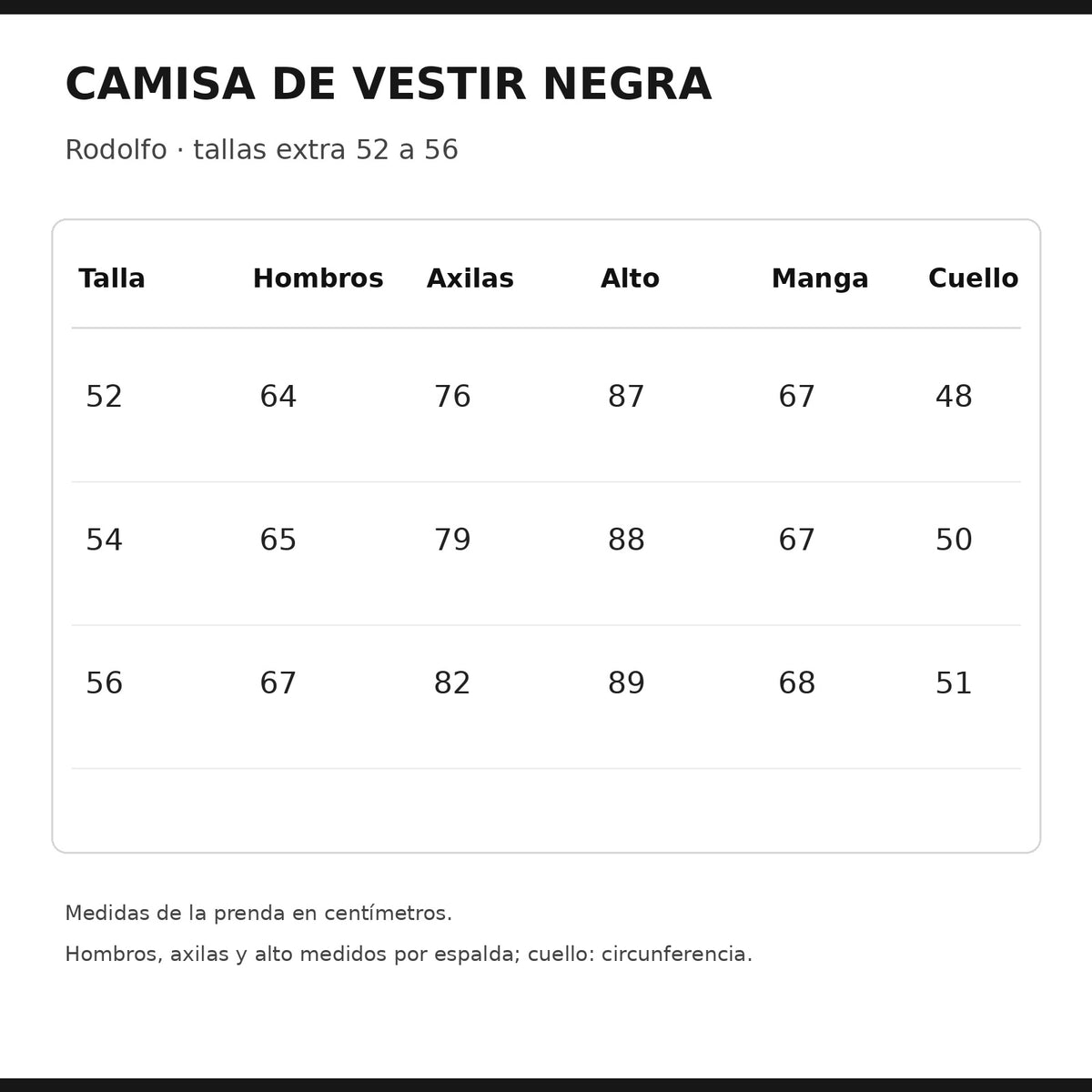 Tabla de medidas en centímetros de camisa de vestir Rodolfo negra para hombre, tallas 52, 54 y 56 | color:negra-rodolfo