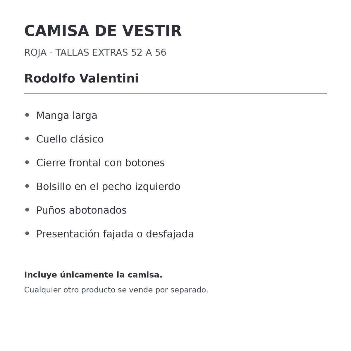 Camisa de vestir Rodolfo Valentini roja para hombre, tallas extras 52 a 56, ficha de características de manga, cuello y bolsillo | color:roja-rodolfo